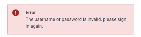 Error The username or password is invalid, please sign in again